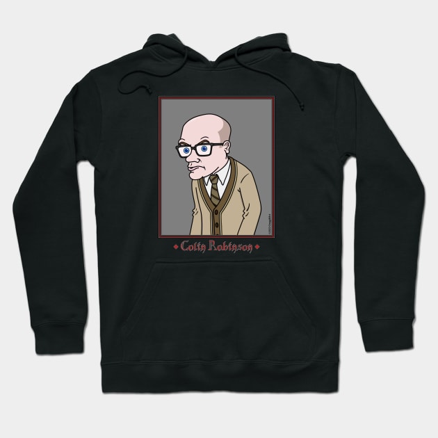 Colin Robinson Hoodie by Gregg.M_Art